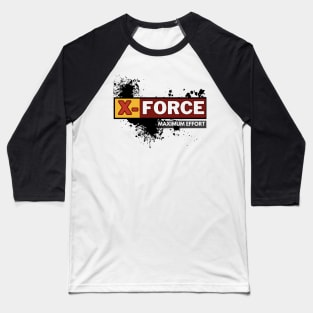 X Force Maximum effort Baseball T-Shirt